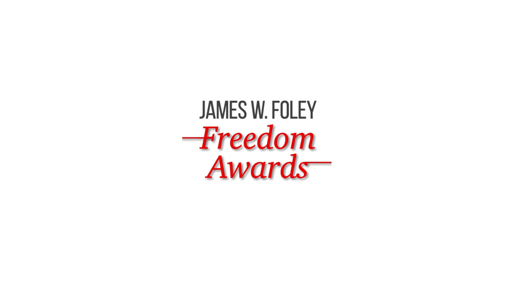 The James W. Foley Freedom Awards